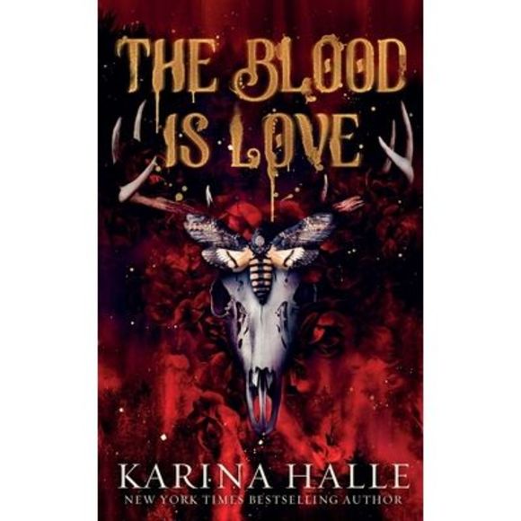 The Blood is Love -- Karina Halle - Picture 1 of 1